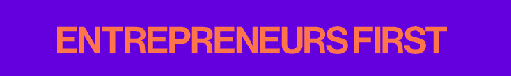 Entrepreneur First